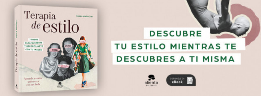 Terapia de estilo: un libro sobre la autoimagen para aprender a quererse