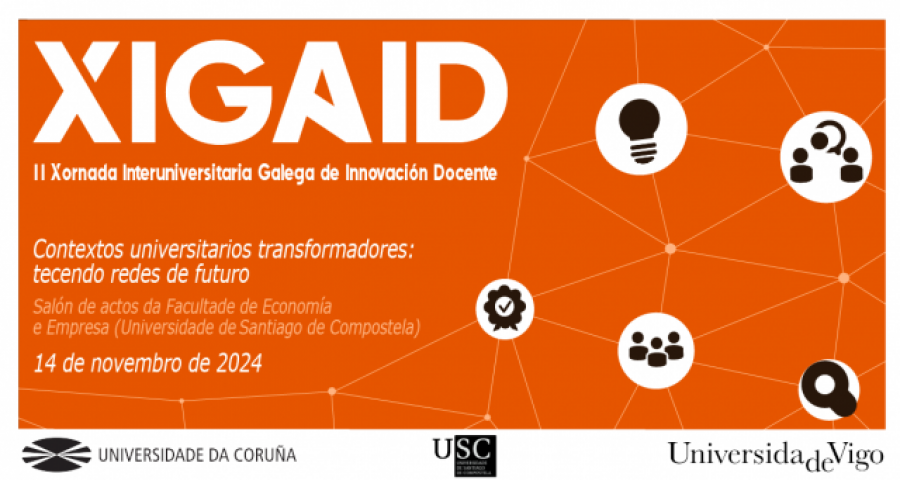 La II edición de la Xornada Interuniversitaria Galega de Innovación Docente (XIGAID) reúne a docentes de Galicia para impulsar la innovación en la educación universitaria