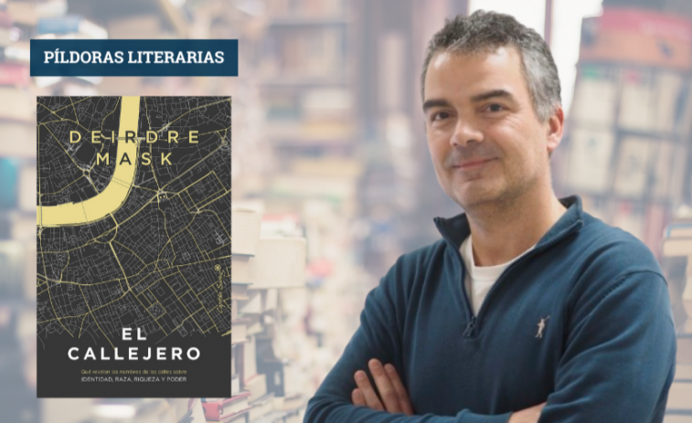 PÍLDORAS LITERARIAS | El callejero también es un indicador de clase