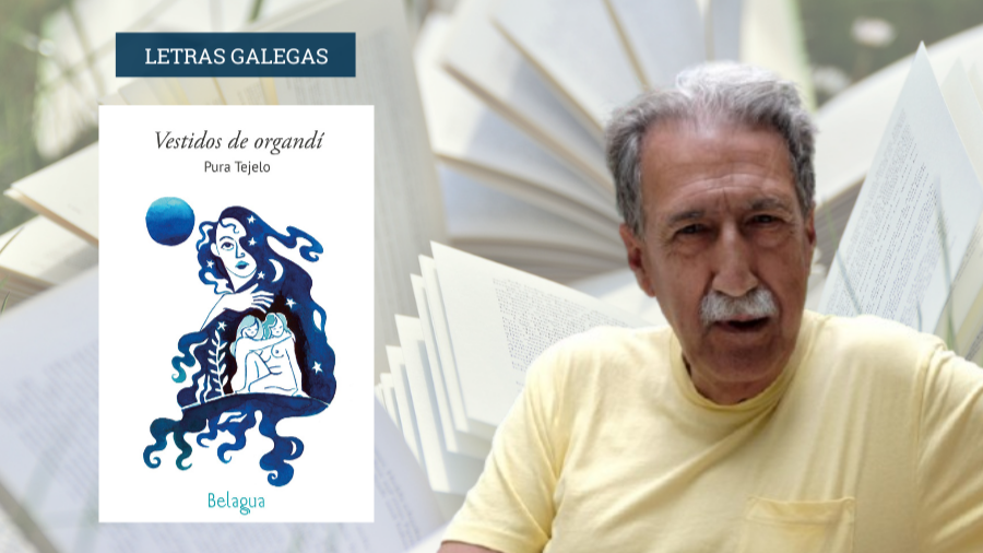 LETRAS GALEGAS | De organdí e seda